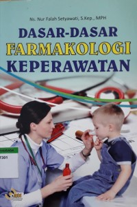 Dasar-dasar farmakologi keperawatan