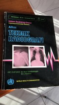 Atlas teknik radiografi: Sistem radiologi dasar organisasi kesehatan sedunia