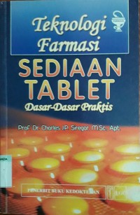 Image of Teknologi farmasi sediaan tabel dasar-dasar praktis