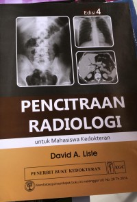 Image of Pencitraan Radiologi: Untuk Mahasiswa Kedokteran